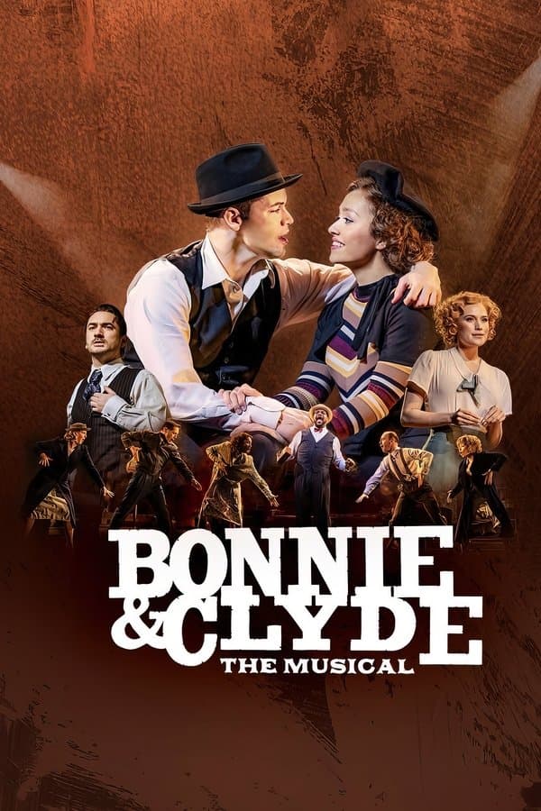 Bonnie & Clyde The Musical